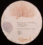 Cérémonie d’hiver - 2006 – exemplaire unique – Tondo dia. 50 cm , Dominique Rousseau - Papiers manuscrits